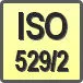 Piktogram - Typ ISO: ISO 529/2